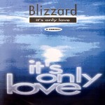 Blizzard - It's only love